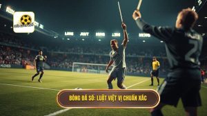 Việt vị khi nhận bóng từ quả ném biên: Giải mã chi tiết quy định từ FIFA