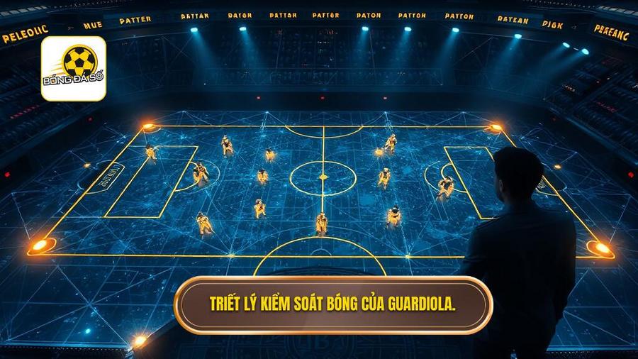 1. Triết lý kiểm soát bóng của Guardiola.