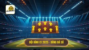 Top 10 đội hình tiêu biểu Champions League 2025